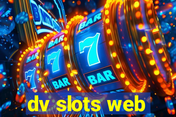 dv slots web